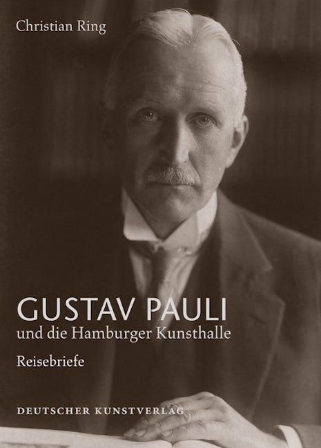 Book cover image for Gustav Pauli und die Hamburger Kunsthalle ISBN: 9783422070325